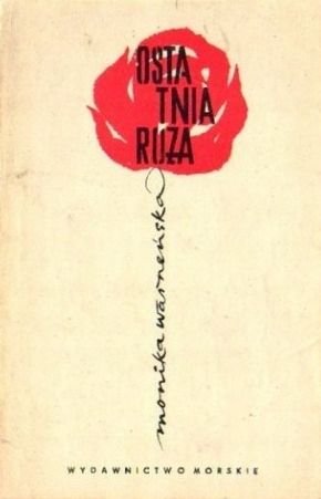 Ostatnia Róża M.warneńska X15227