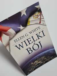 Wielki bój - Ellen G.White