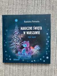 Magiczne święta w Warszawie - Magdalena Piotrowska