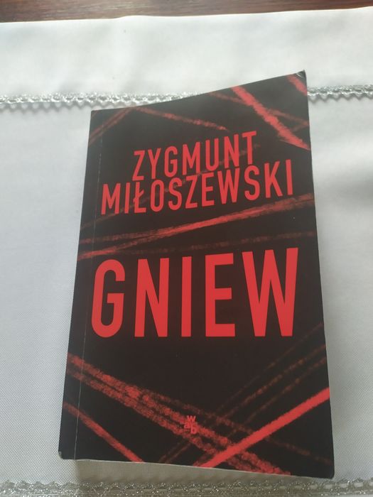Gniew Zygmunta Miłoszewskiego