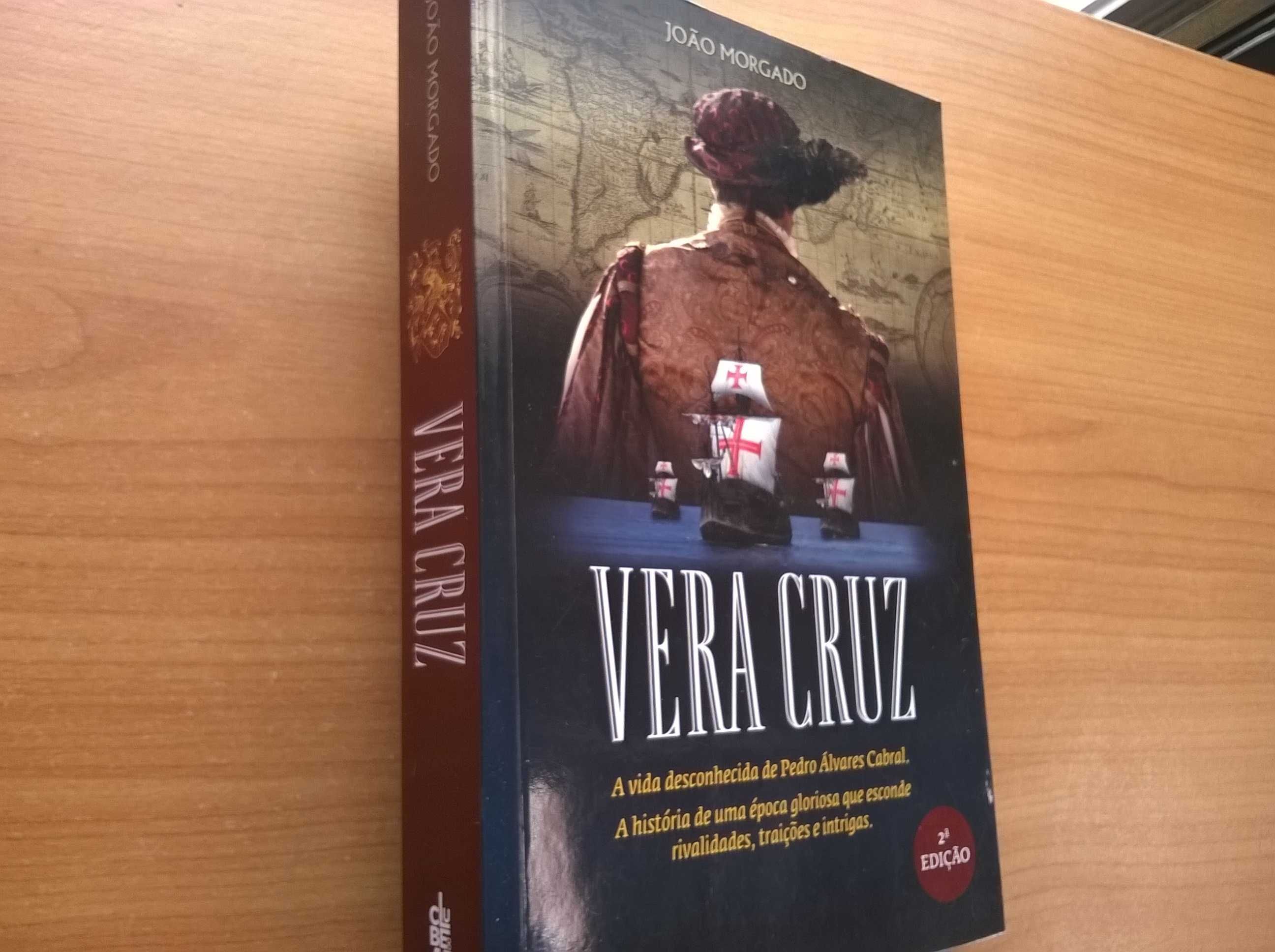 " Vera Cruz " - João Morgado