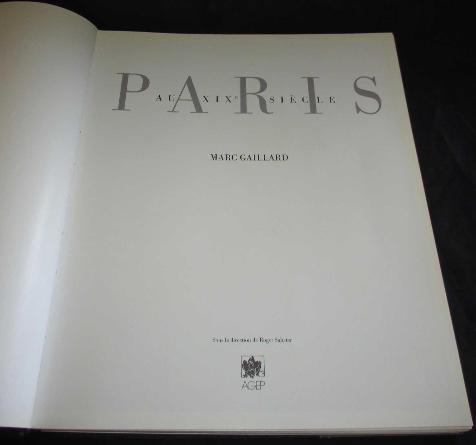 Livro Paris au XIXème siècle Marc Gaillard