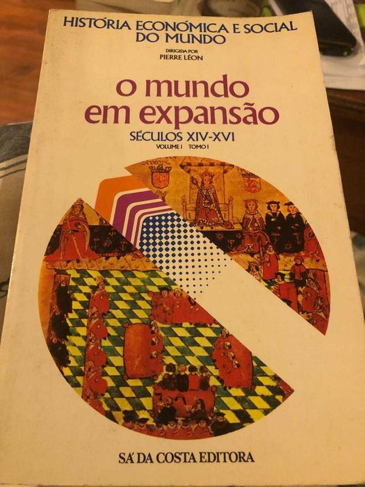 História Económica e Social do Mundo, .Pierre Leon