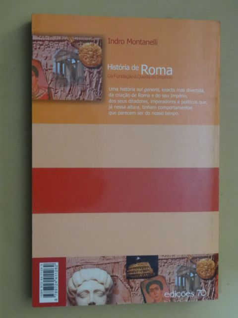 História de Roma - Da Fundação à Queda do Império de Indro Montanelli