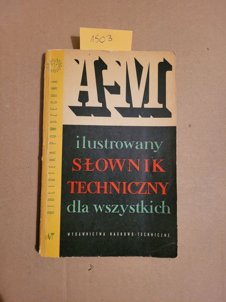 1503. "Ilustrowany słownik techniczny" A-M Heliodor Chmoelewski