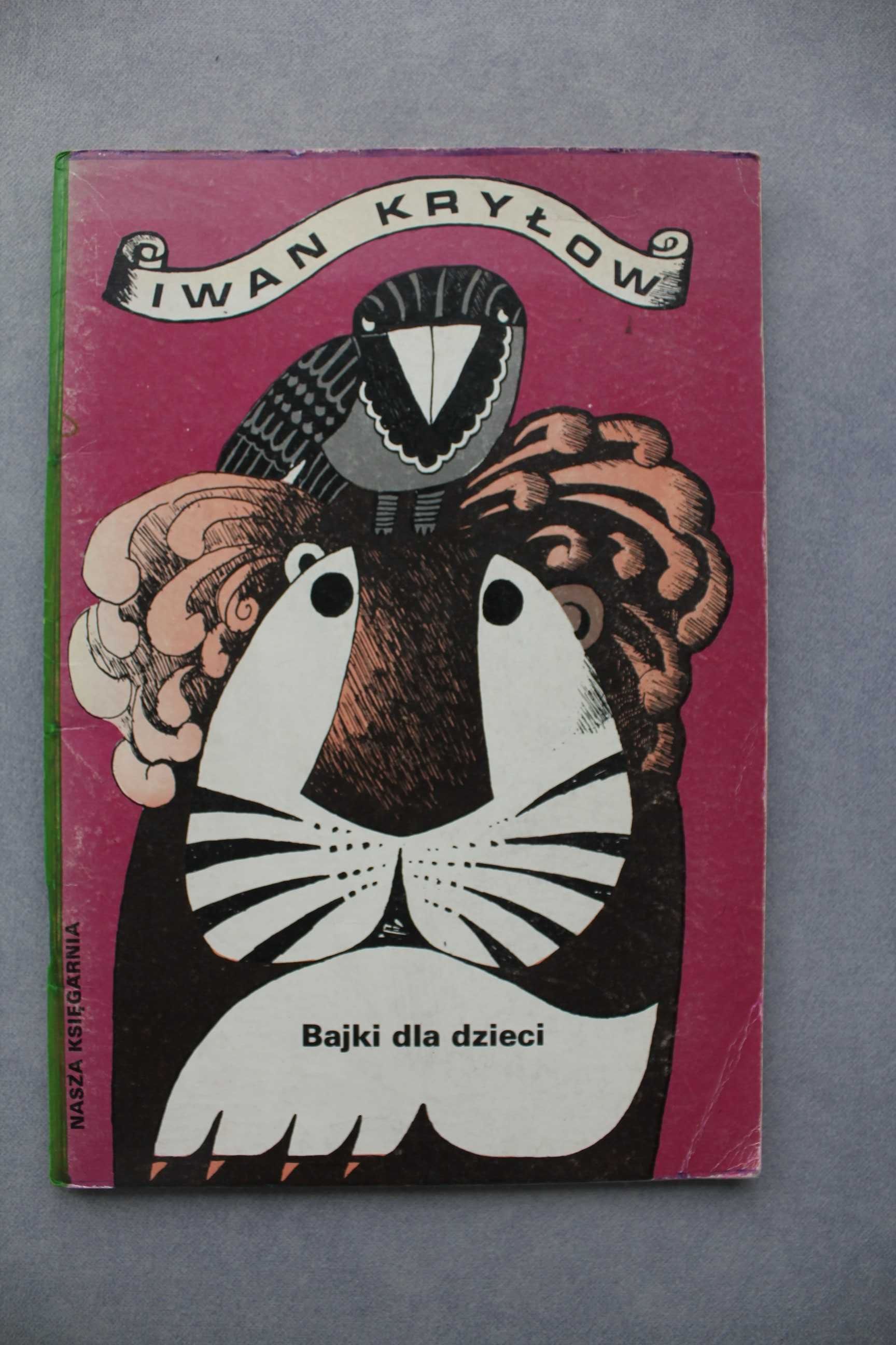 Bajki dla dzieci Iwan Kryłow Wydawnictwo Nasza Księgarnia 1987