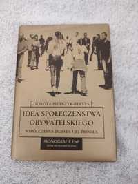 Idea społeczeństwa obywatelskiego - Dorota Pietrzyk-Reeves