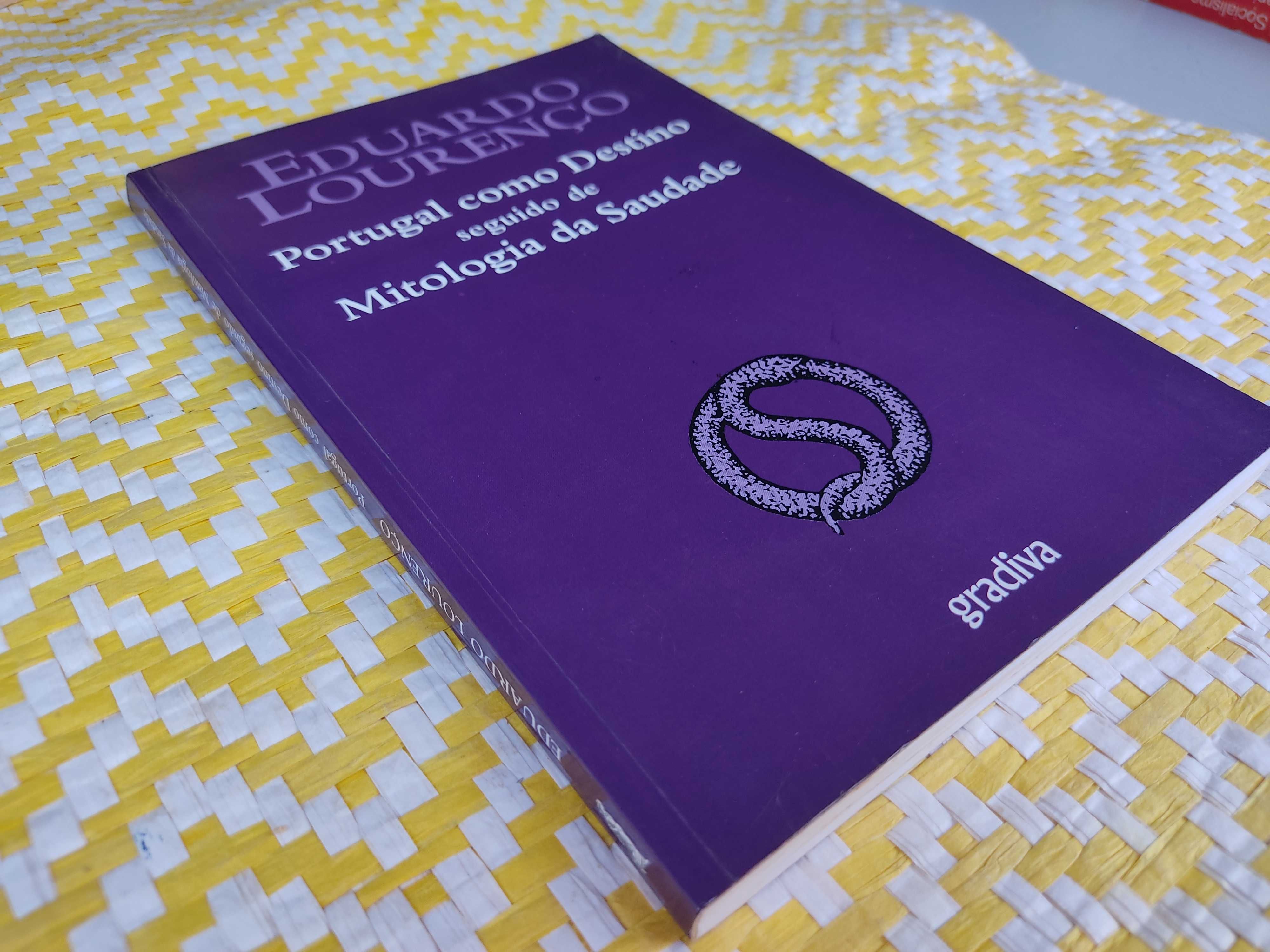 Portugal como destino  Mitologia da saudade 
Eduardo Lourenço