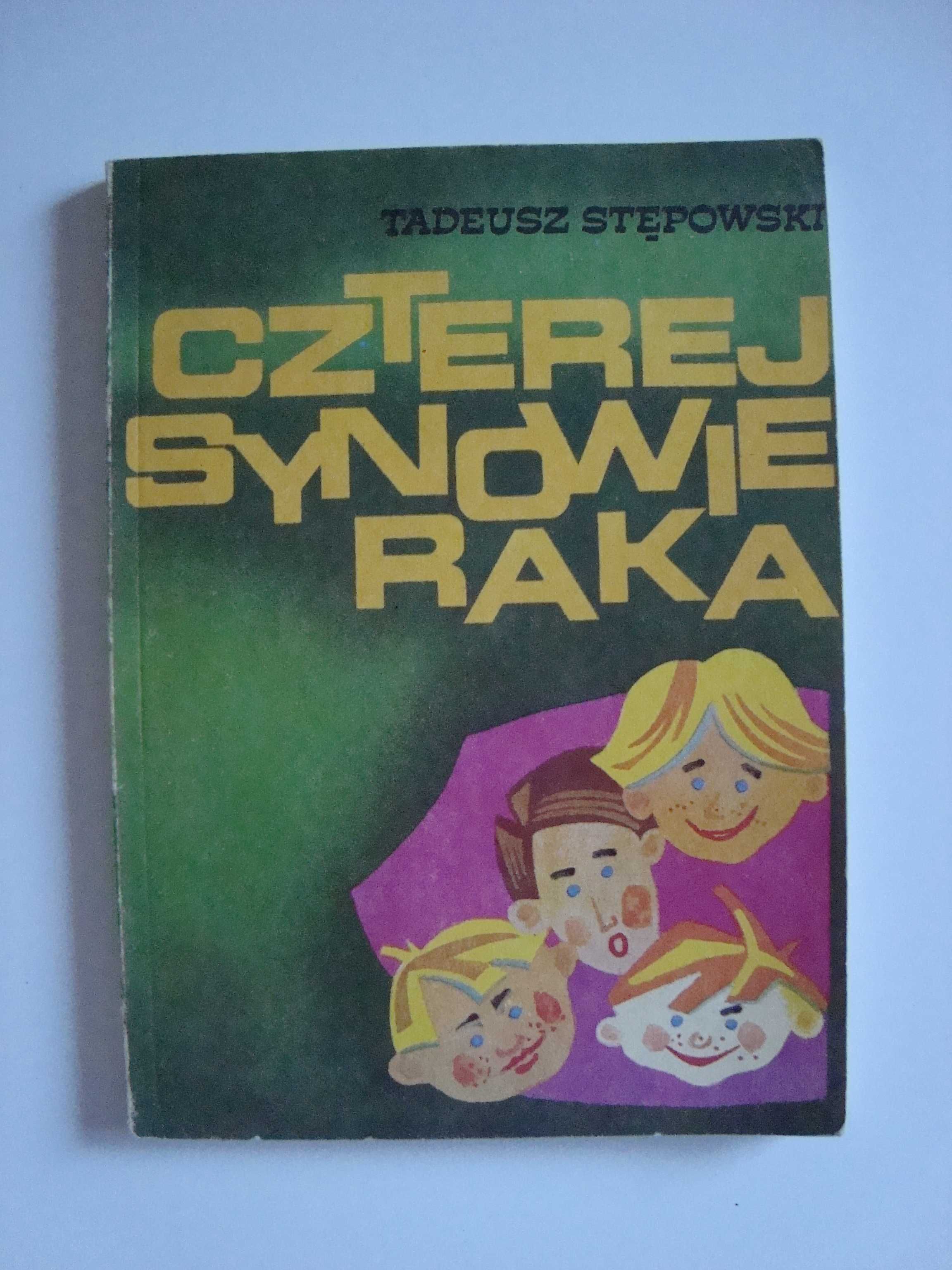 Czterej synowie raka Tadeusz Stępowski