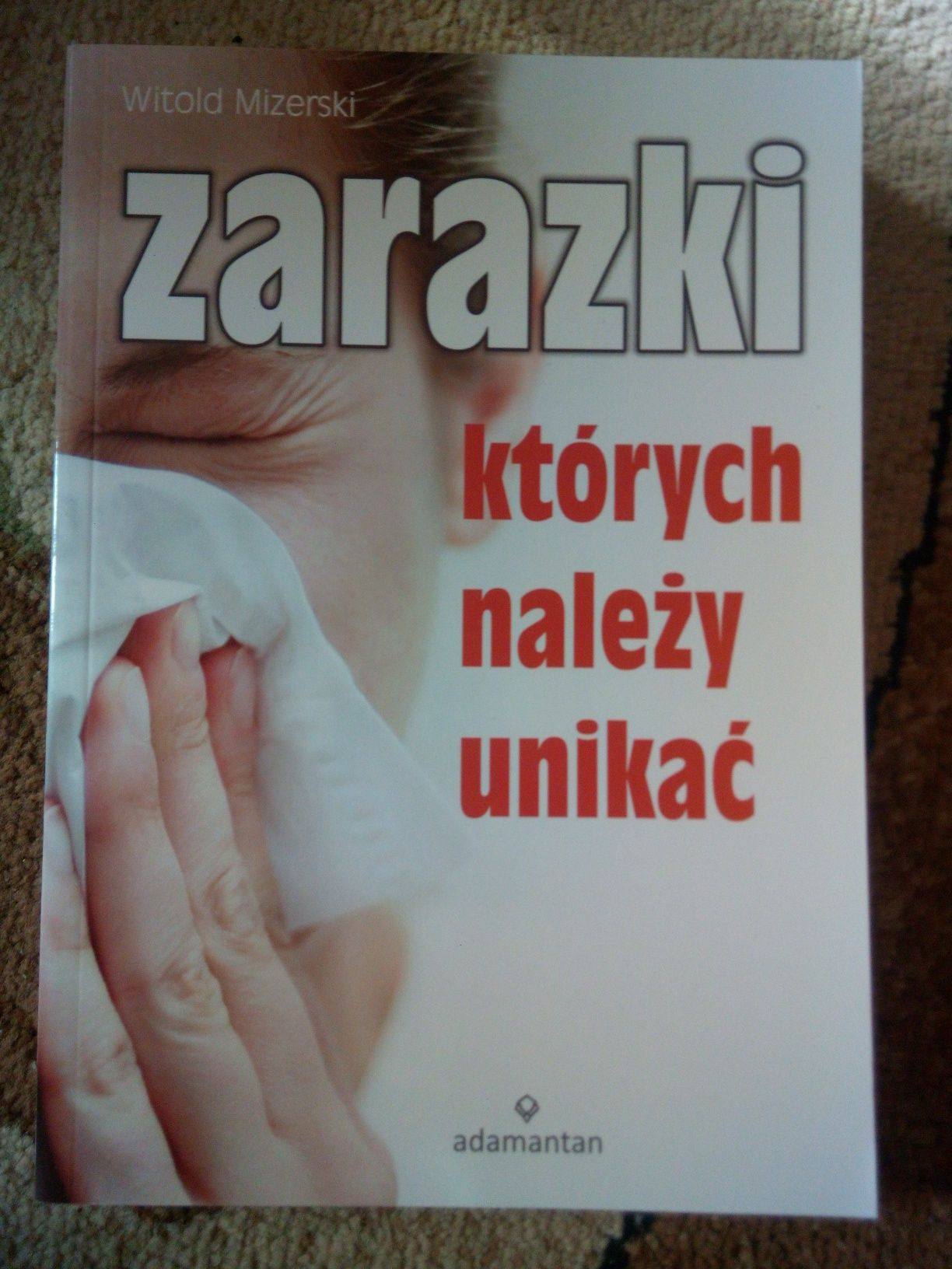 Zarazki których należy unikać