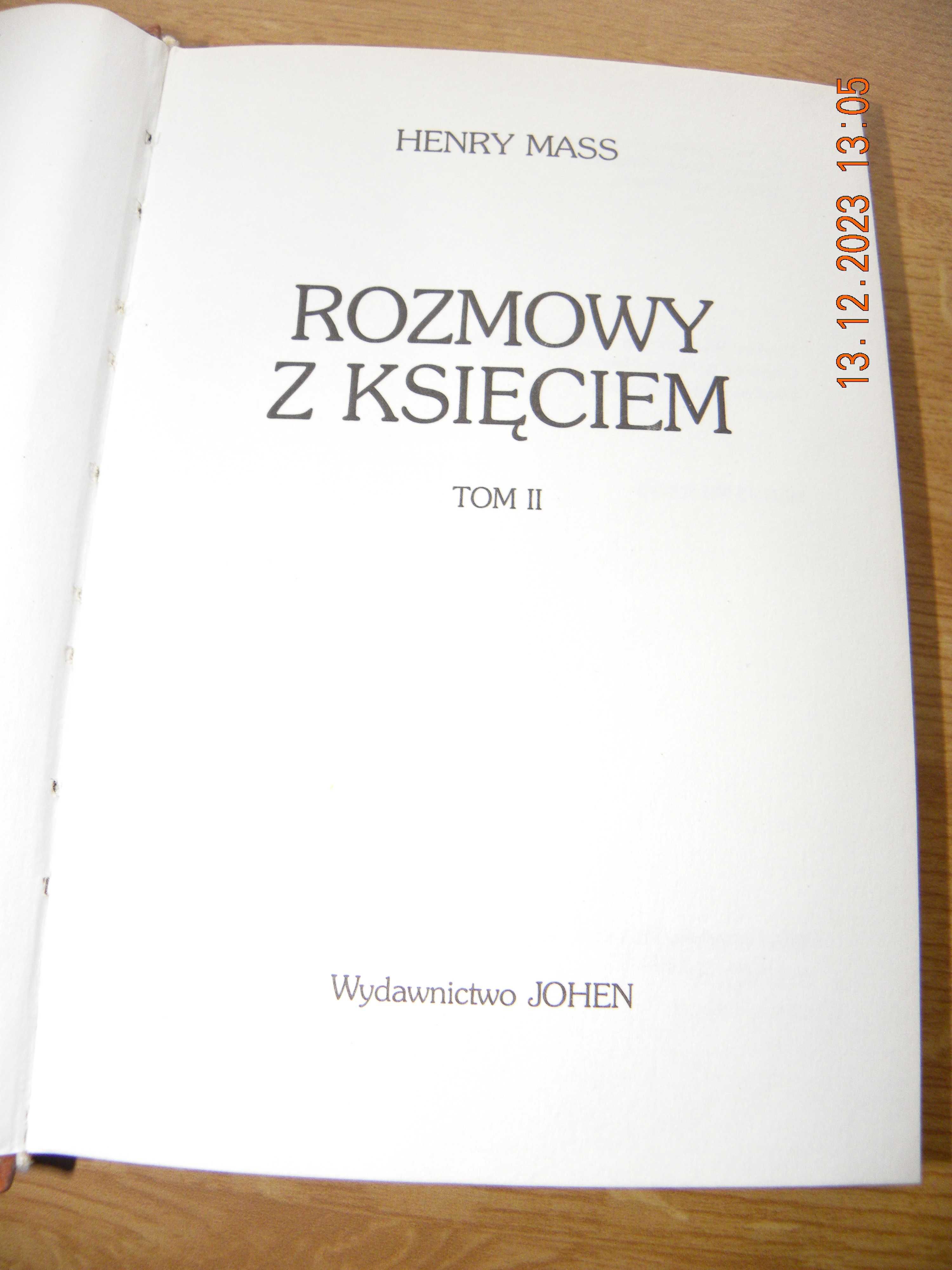 Mass Henry. Rozmowy z księciem; Tom I i II