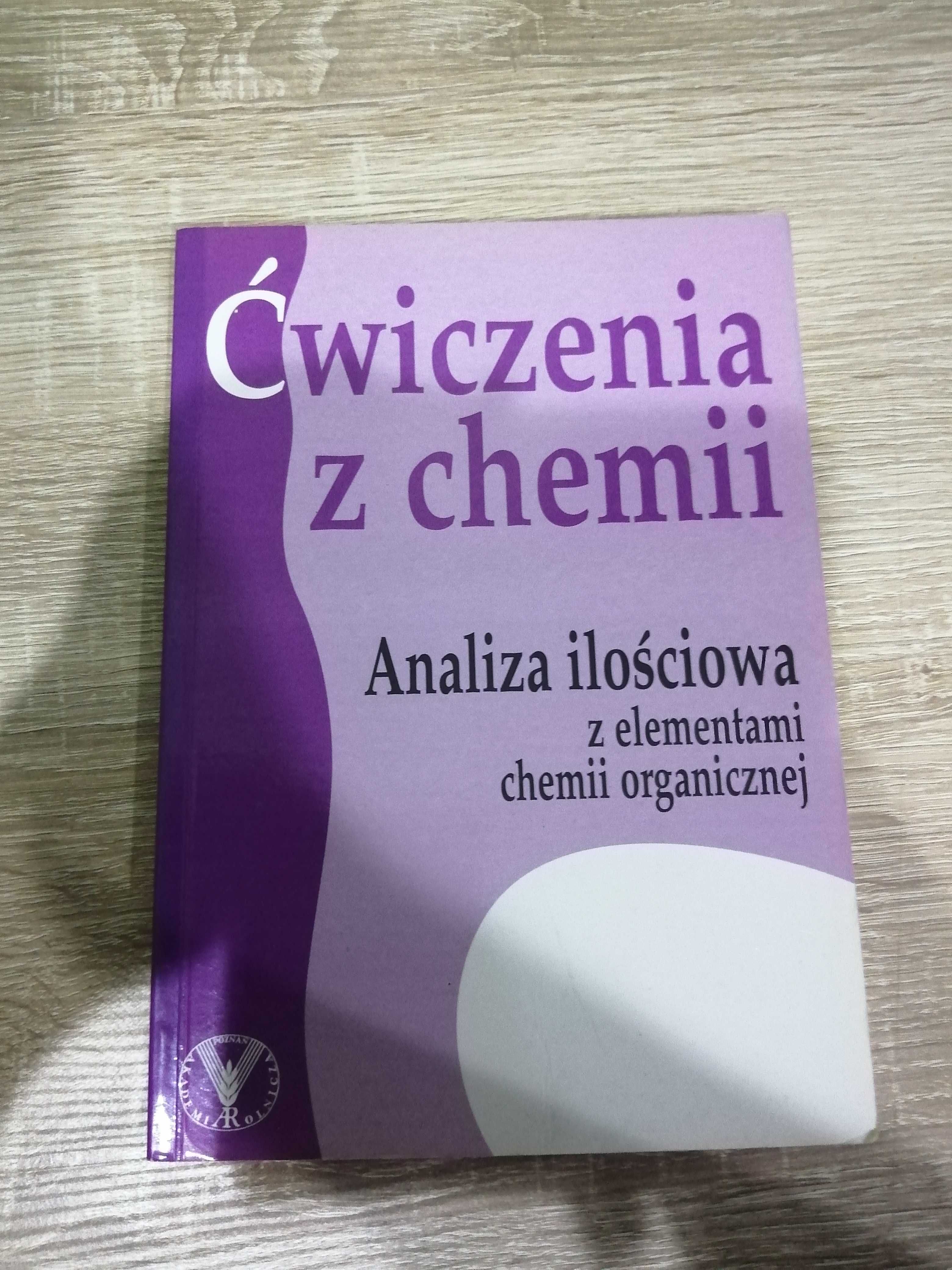 Ćwiczenia z chemii Analiza ilościowa z elementami chemii organicznej