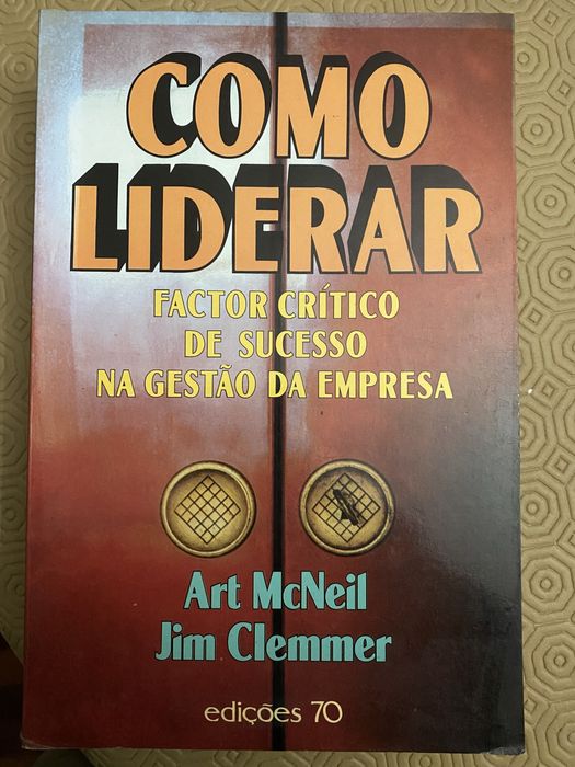 Como Liderar Art McNeil Jim Clemmer Novo