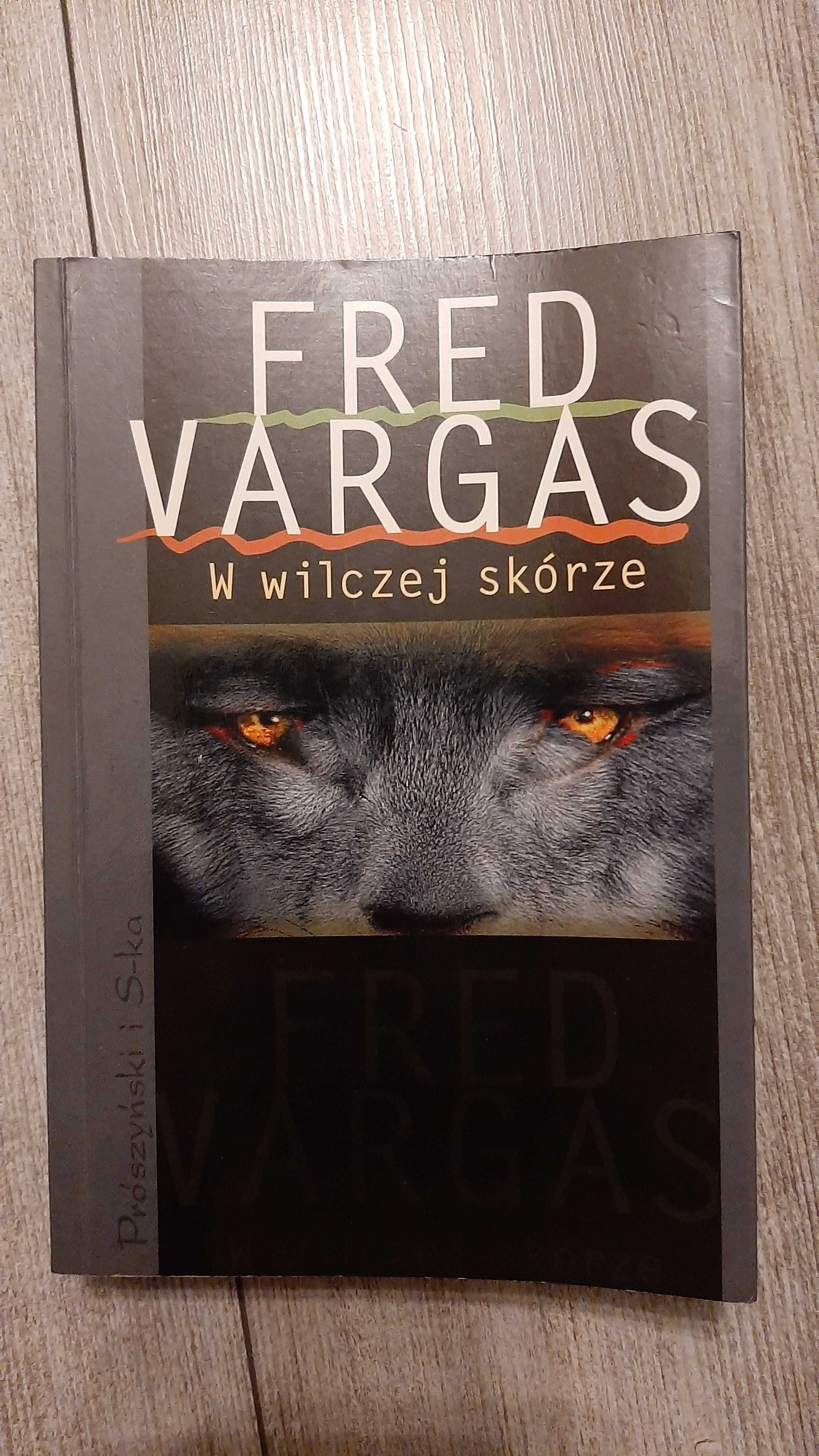 Fred Vargas - W wilczej skórze