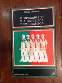 César Oliveira - O Operariado e a República Democrática