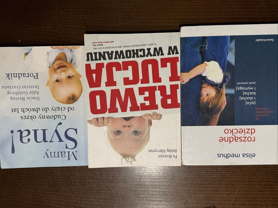 Książki: Rozsądne dziecko, Rewolucja w wychowaniu i Mamy syna