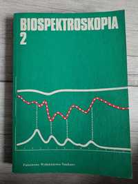 Biospektroskopia, Krystyna Jurkowska, tom 2