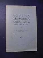 J.M BRITO PAIVA-AGULHA GIROSCÓPICA ANSCHTZ-IMPRENSA DA ARMADA