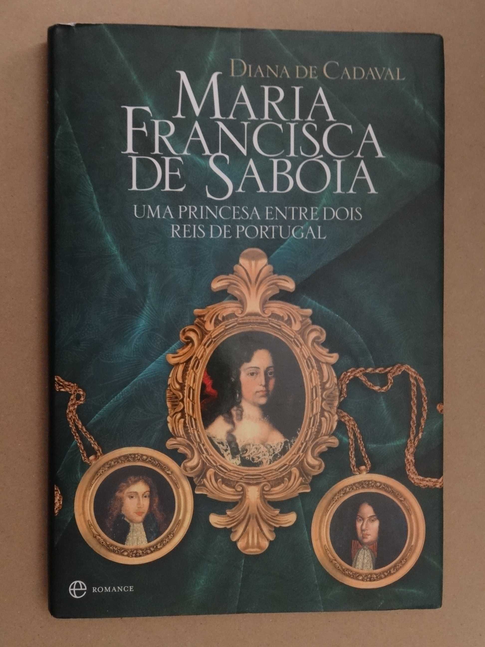 Maria Francisca de Sabóia de Diana de Cadaval - 1ª Edição