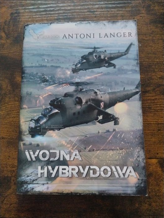 Wojna hybrydowa - Antoni Lancer / warbook