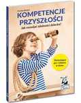 Kompetencje przyszłości. Kapitan Nauka. Nowy Produkt