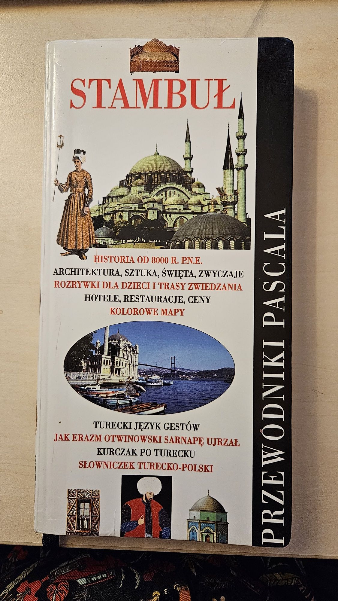 Stambuł. Bosfor. Dardanele.  Bursa. Iznik. Przewodnik Pascala