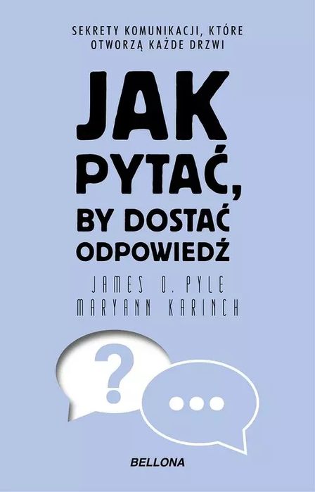 Jak pytać, by dostać odpowiedź. Bellona