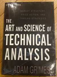 The art and science of technical analysis