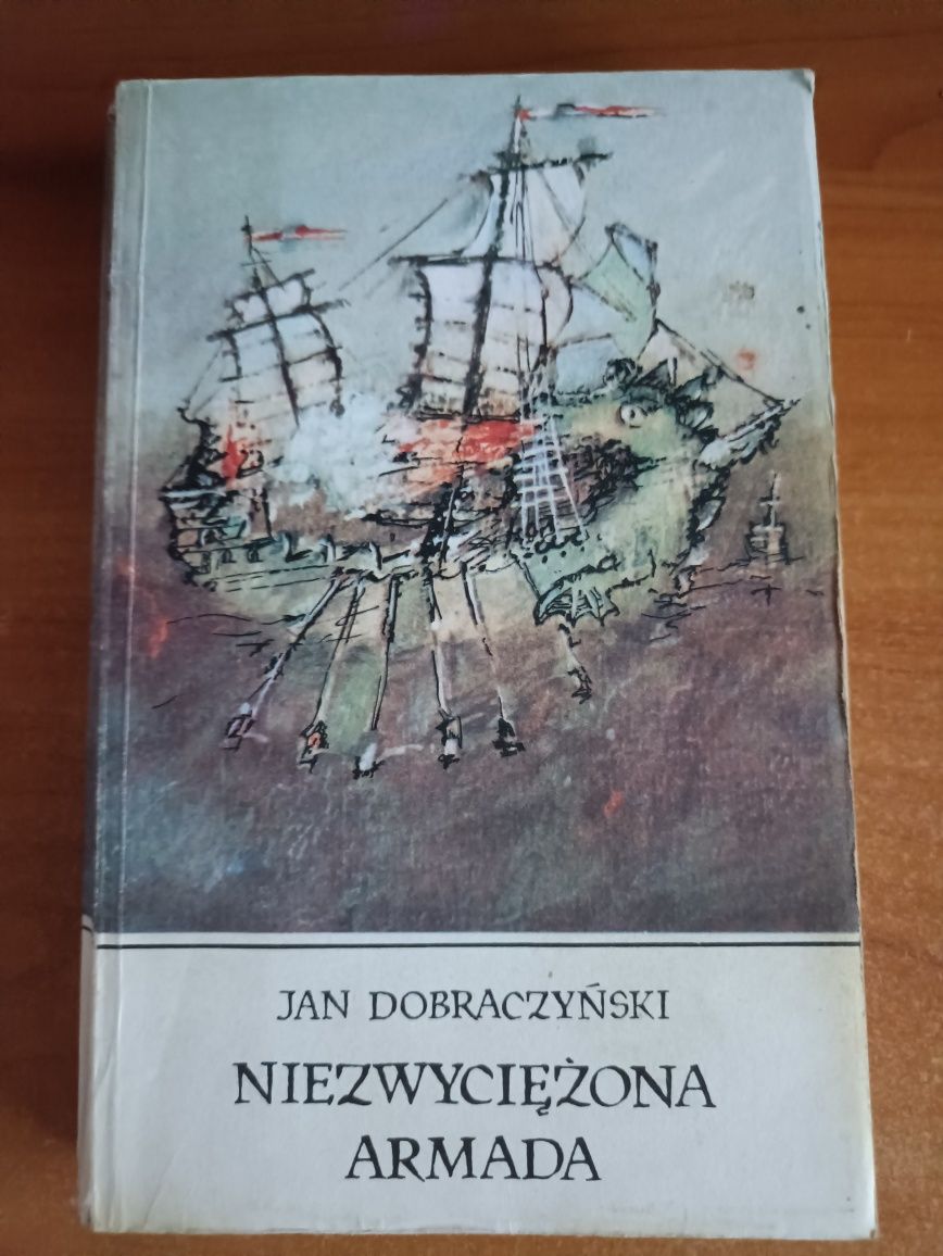 Jan Dobraczyński "Niezwyciężona armada"