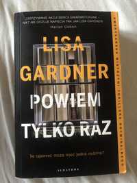 Powiem tylko raz Lisa Gardner