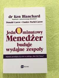 Jednominutowy menadżer buduje wydajne zespoły Ken Blanchard