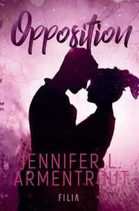 Opposition (edycja specjalna). Lux Tom 5. Jennifer L.Armentrout (Nowa)