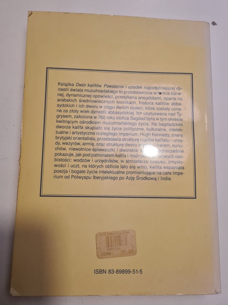 „Dwór kalifów". Hugh Kennedy