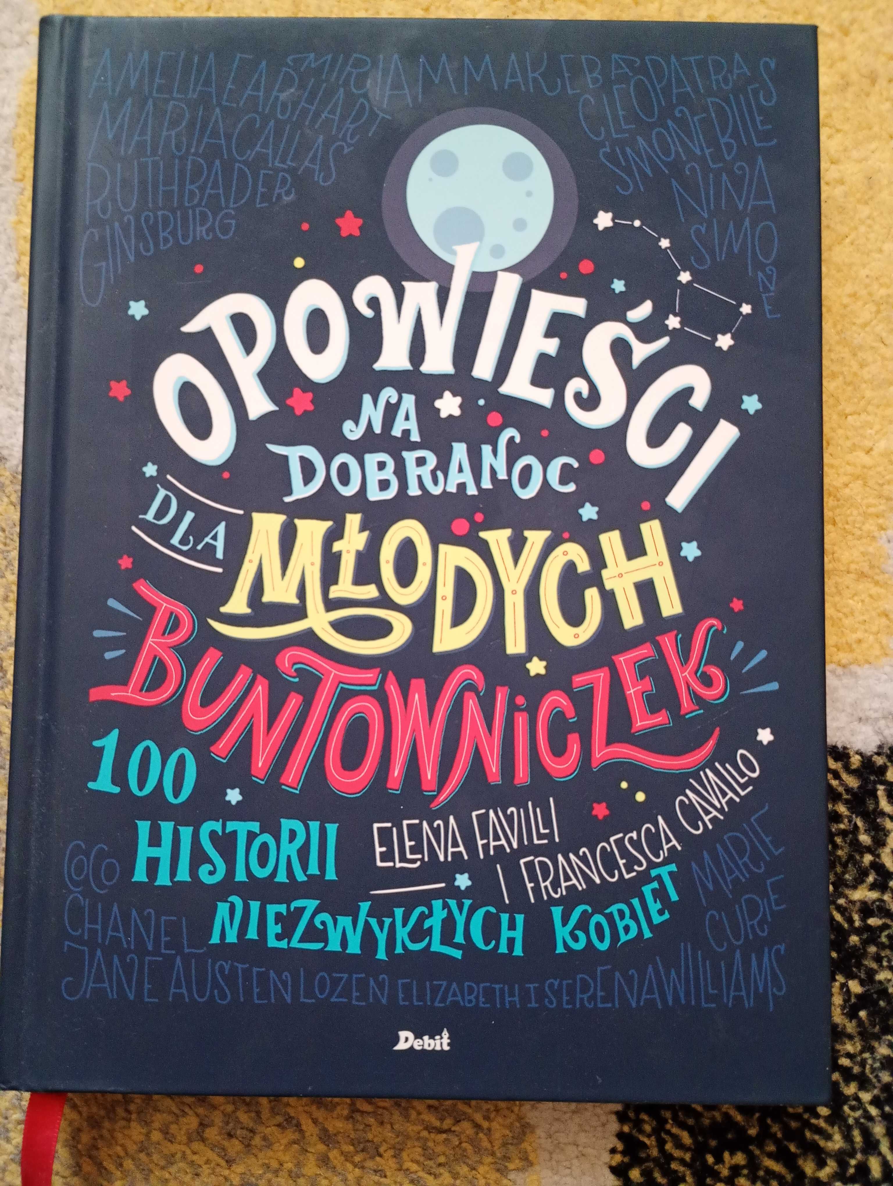Opowieści na dobranoc dla młodych buntowniczek