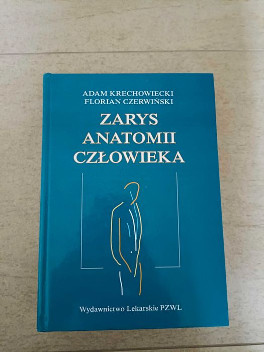 Zarys anatomii człowieka A. Krechowiecki