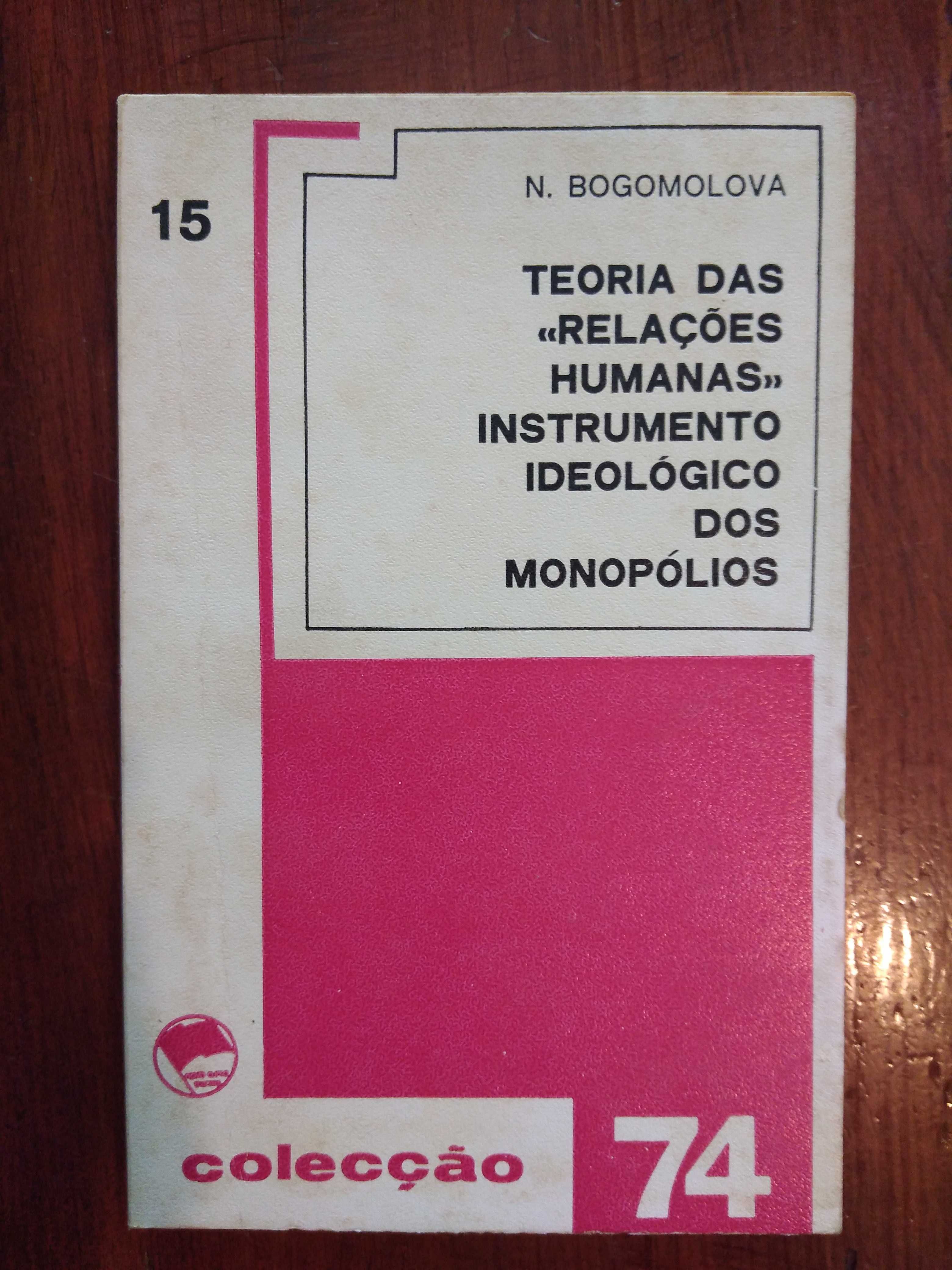 Teoria das “Relações Humanas”, instrumento ideológico dos monopólios