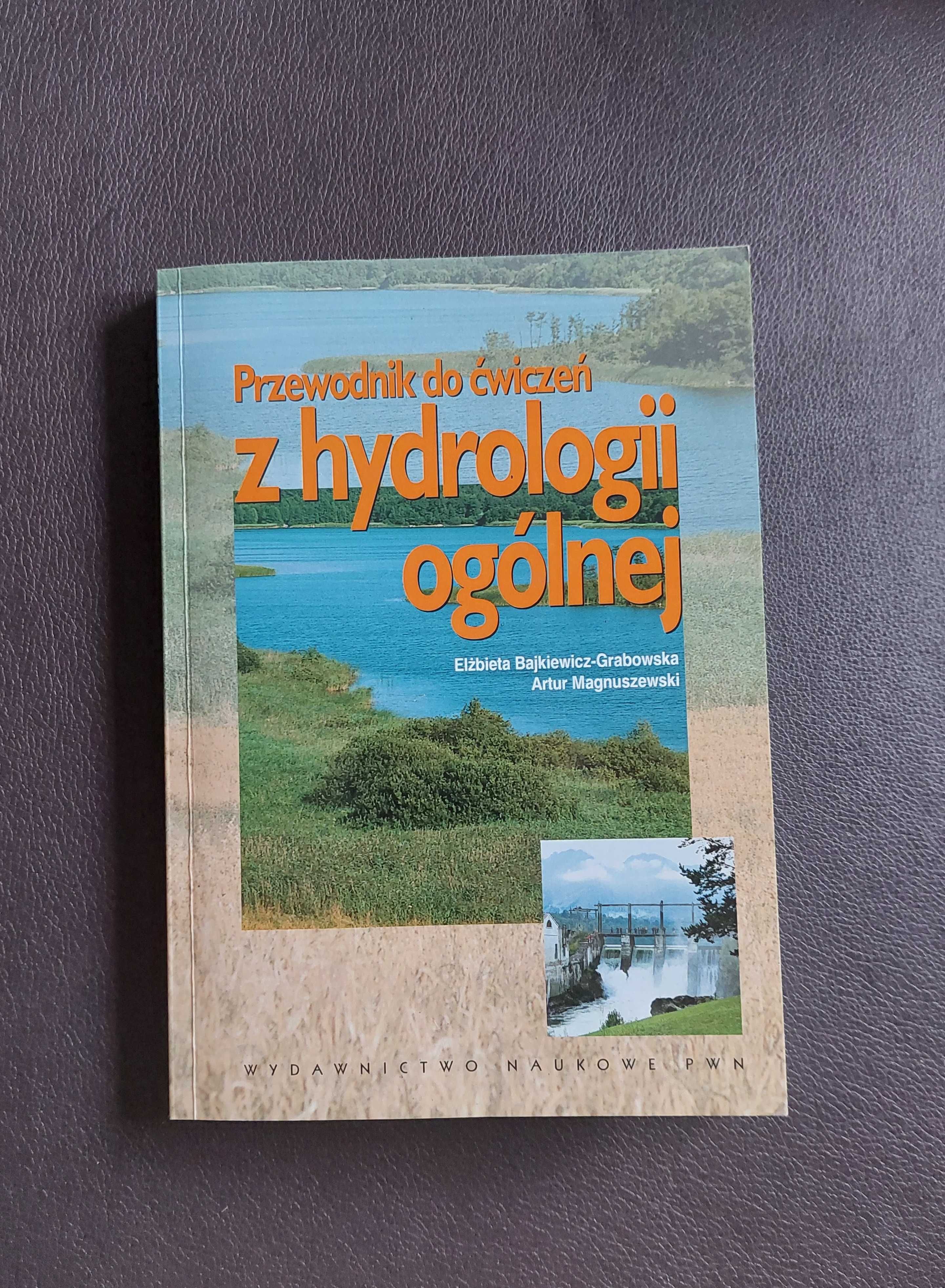 Przewodnik do ćwiczeń z hydrologii ogólnej, E. Bajkiewicz-Grabowska