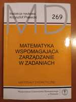 Matematyka wspomagająca zarządzanie w zadaniach red. Piasecki