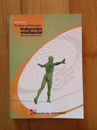 Terapias Miofasciales: Induccion Miofascial