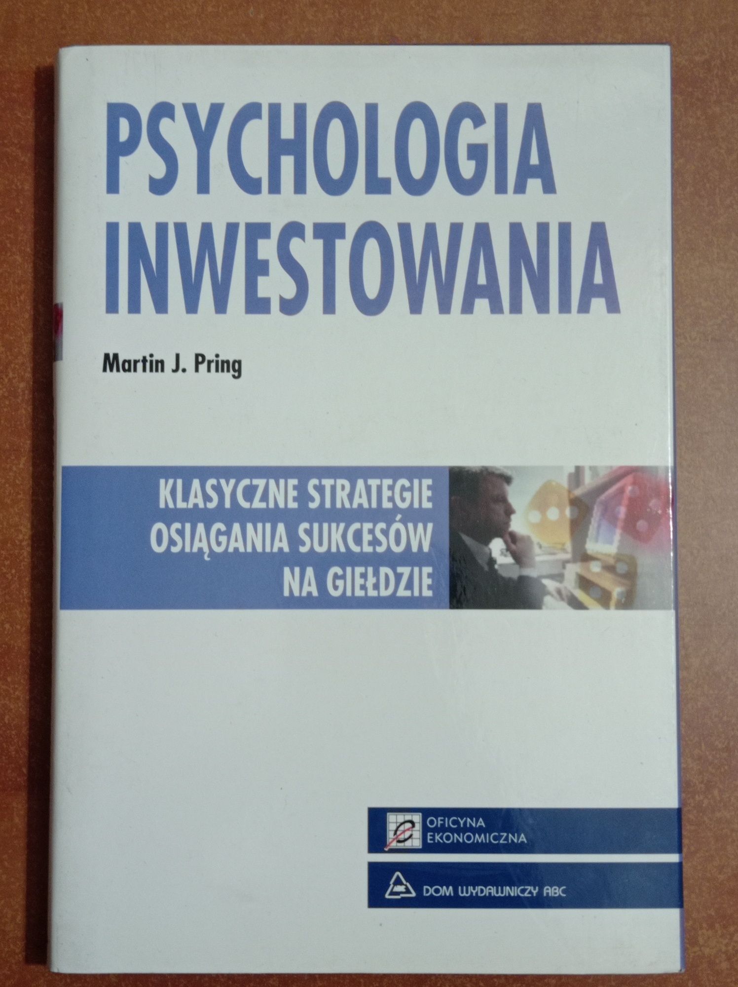 Przewodnik po pakiecie R Psychologia inwestowania Martin J. Pring
