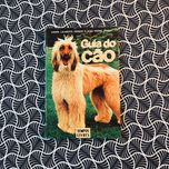 Guia do Cão - Louise Laliberté-Robert & Jean Pierre Robert