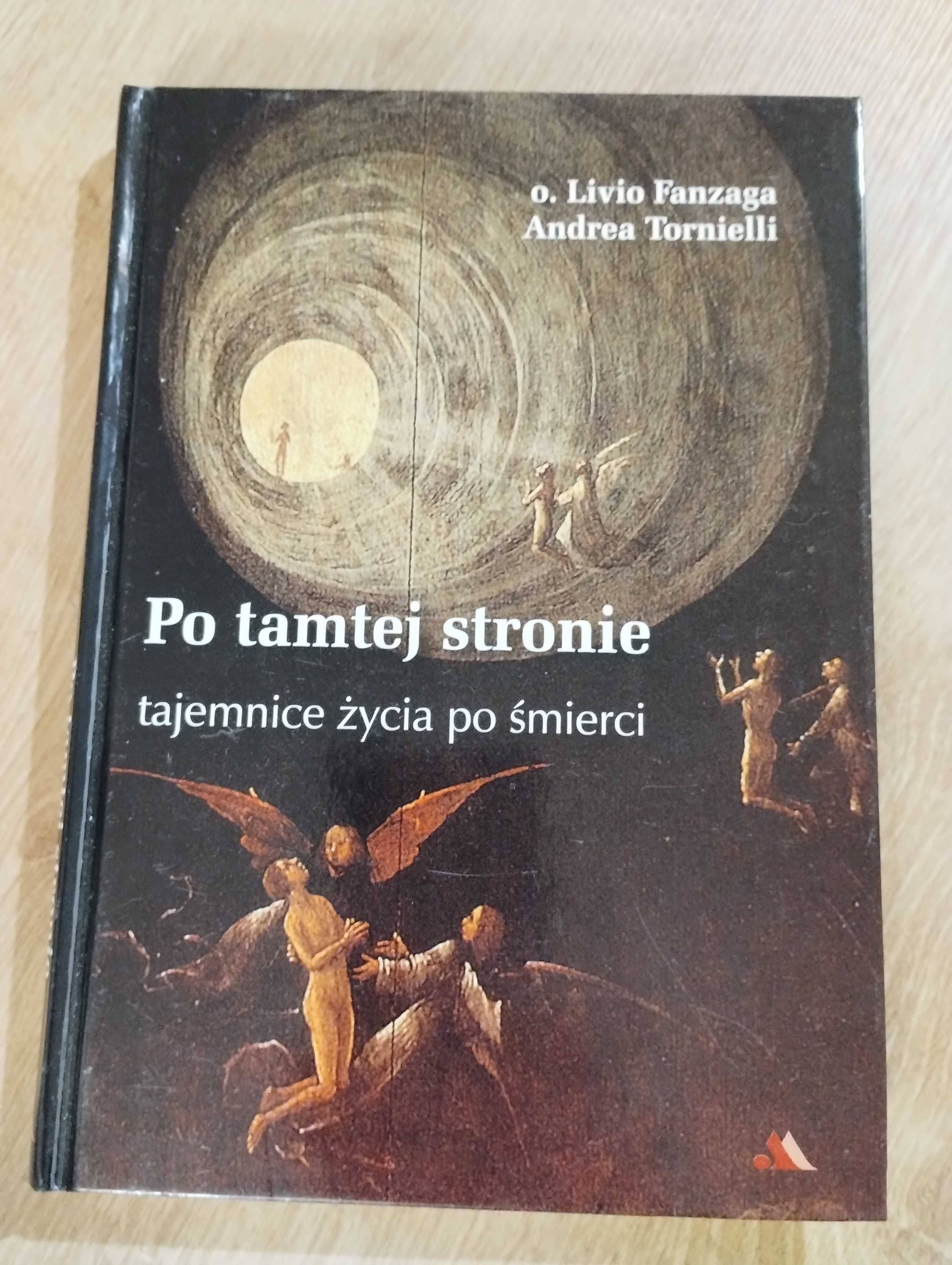 O. Tornielli Po tamtej stronie tajemnice życia po śmierci