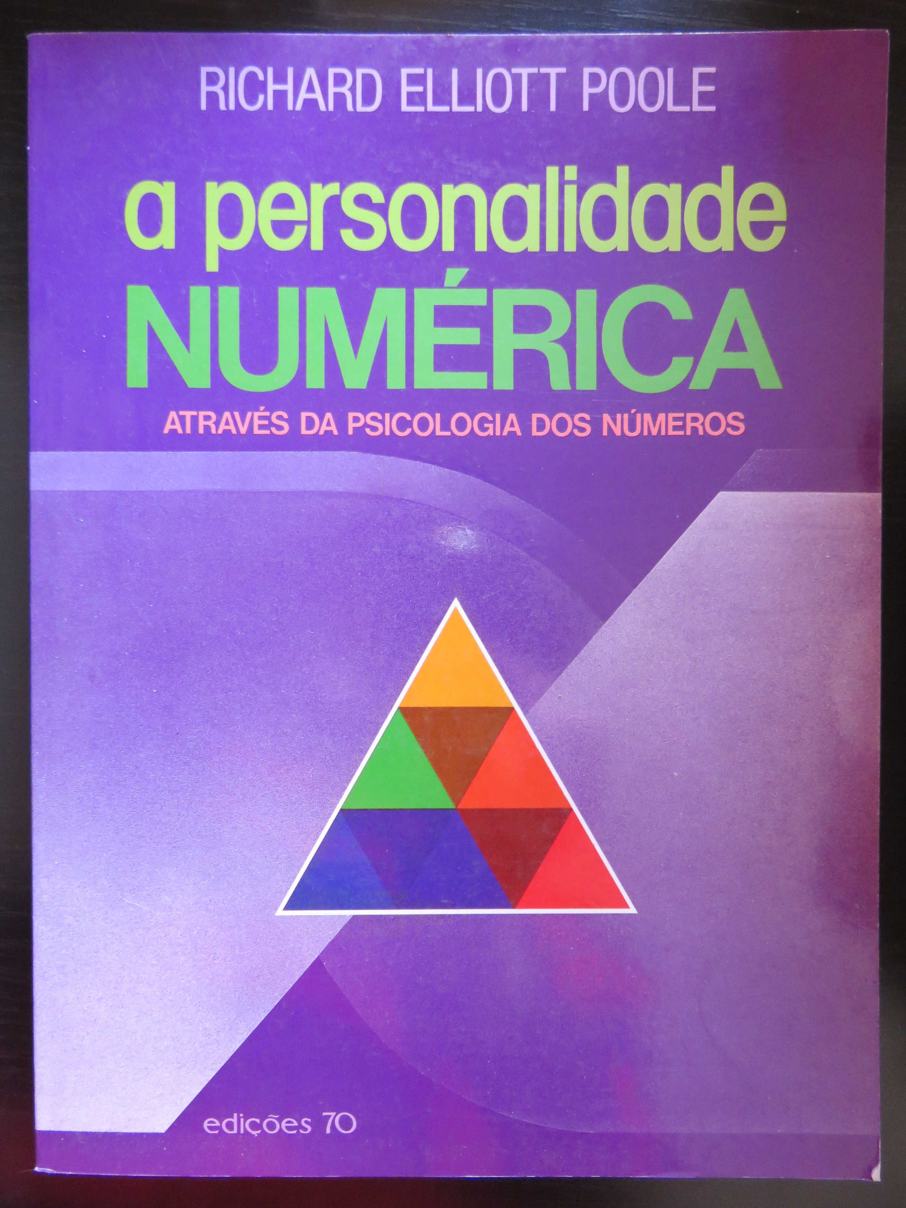 Richard Elliott Poole - A Personalidade Numérica (envio grátis)