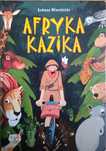 Afryka Kazika, świetna książka