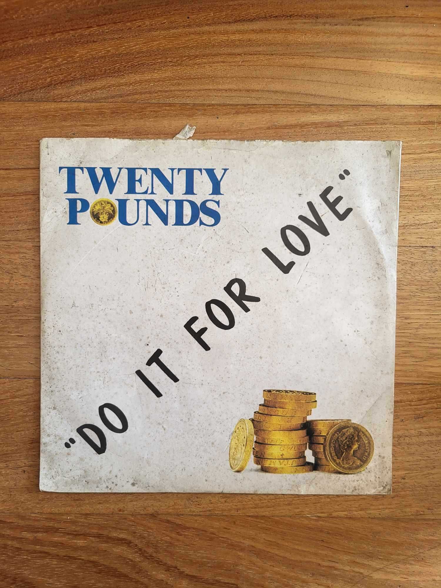 Disco Vinil | "Do It For Love", Twenty Pounds