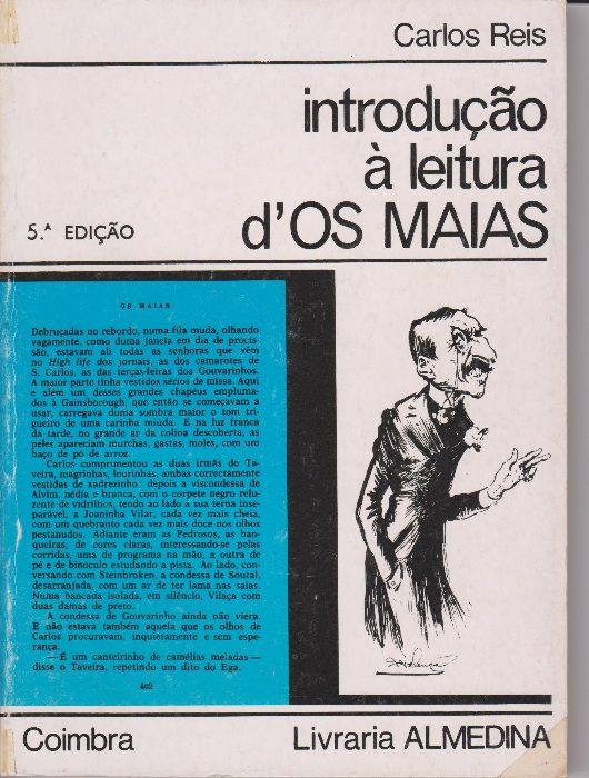 Eça de Queirós - «Os Maias», «A Cidade e as Serras», «Contos»