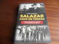 "Salazar - Anos de Tensão" de Arnaldo Madureira