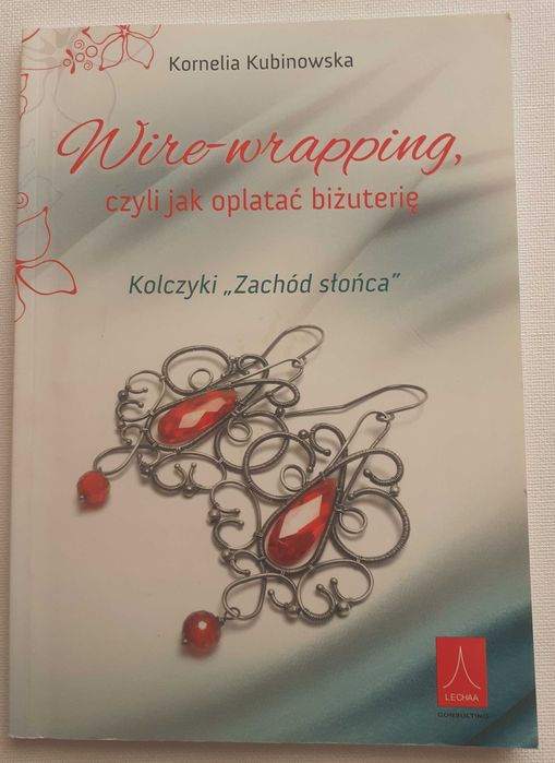 "Wire-wrapping" Kornelia Kubinowska