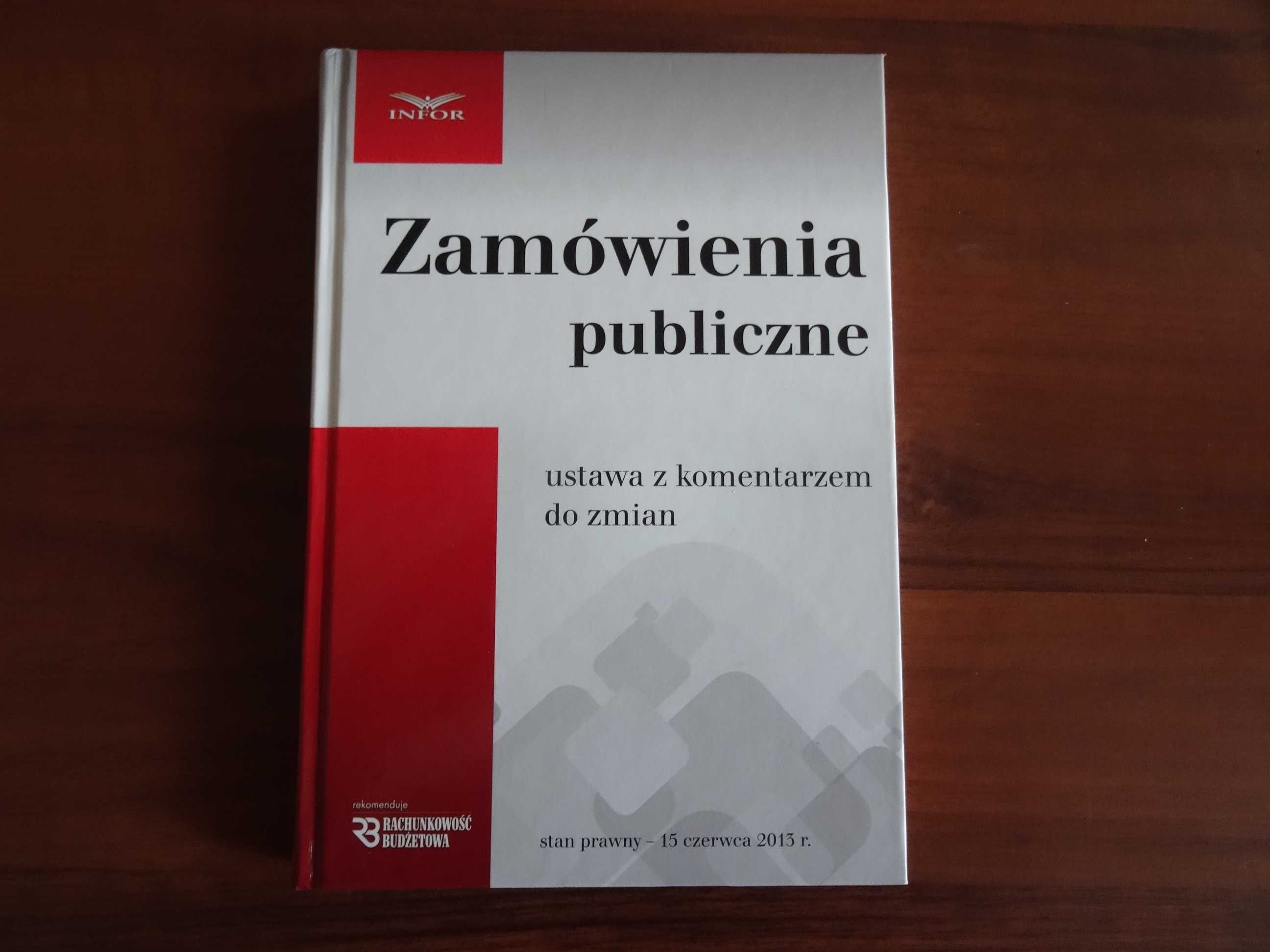 Zamówienia publiczne Ustawa z komentarzem do zmian