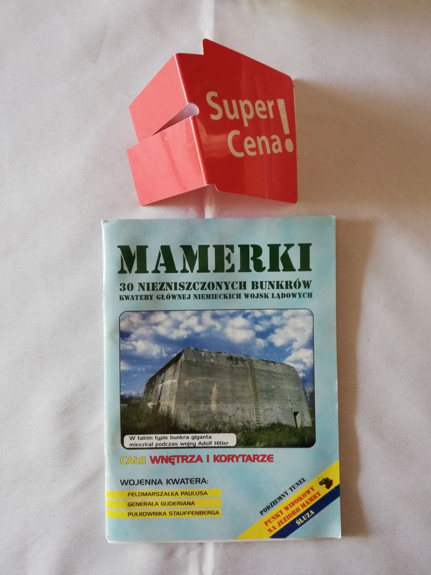 książka "Mamerki 30 zniszczonych bunkrów" B. Plebańczyk